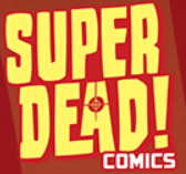 SuperDead! Comics